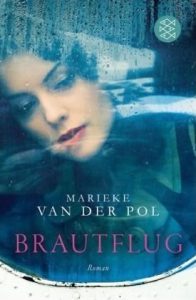 Buchcover Marieke van der Pol – Brautflug