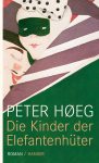 Buchcover Peter Hoeg – Die Kinder der Elefantenhüter
