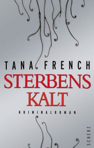 Buchcover Tana French – Sterbenskalt