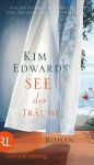 Buchcover Kim Edwards – See der Träume