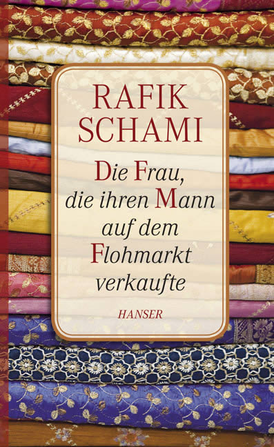Buchcover Rafik Schami – Die Frau die ihren Mann auf dem Flohmarkt verkaufte