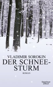 Vladimir Sorokin – Der Schneesturm