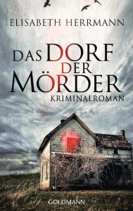 Elisabeth Herrmann – Das Dorf der Mörder