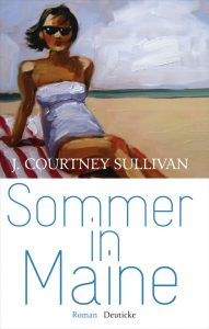 J. Courtney Sullivan – Sommer in Maine