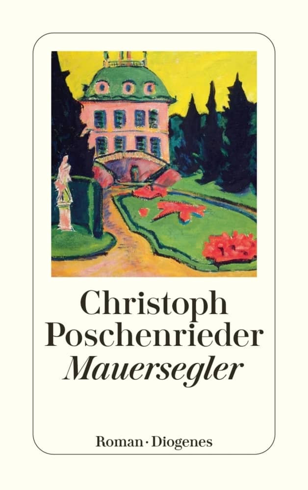 Christoph Poschenrieder – Mauersegler