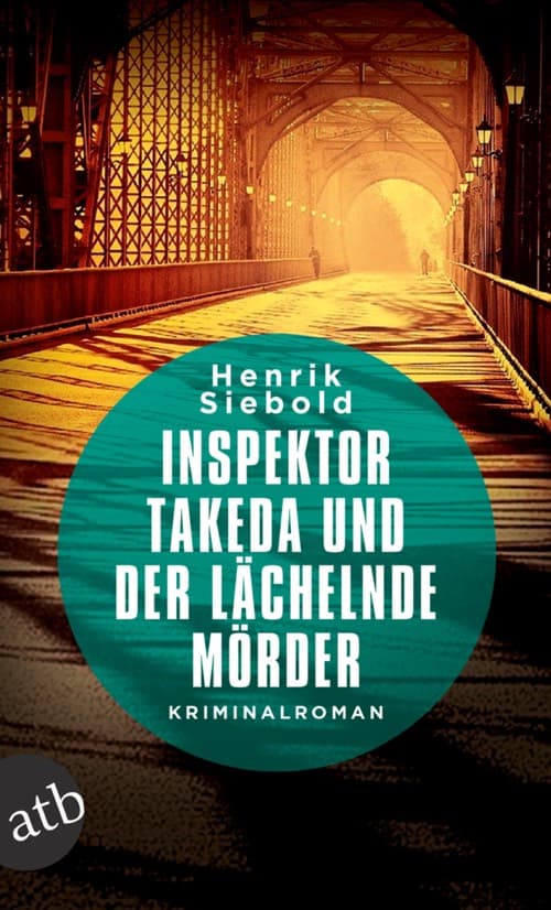 Henrik Siebold – Inspektor Takeda und der lächelnde Mörder