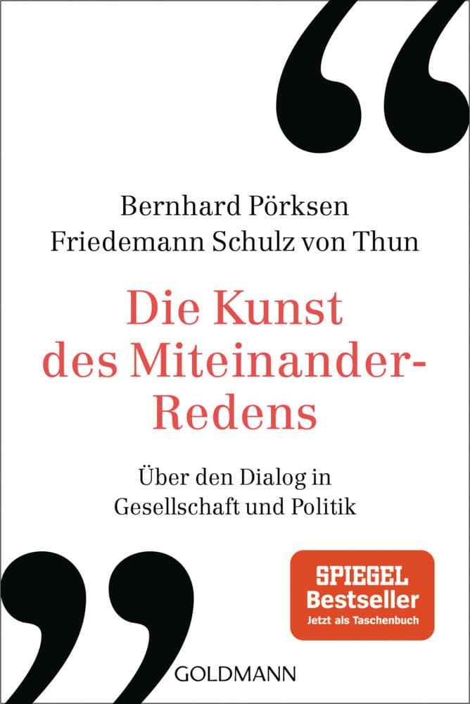 Pörksen / Schulz von Thun – Die Kunst des Miteinander-Redens