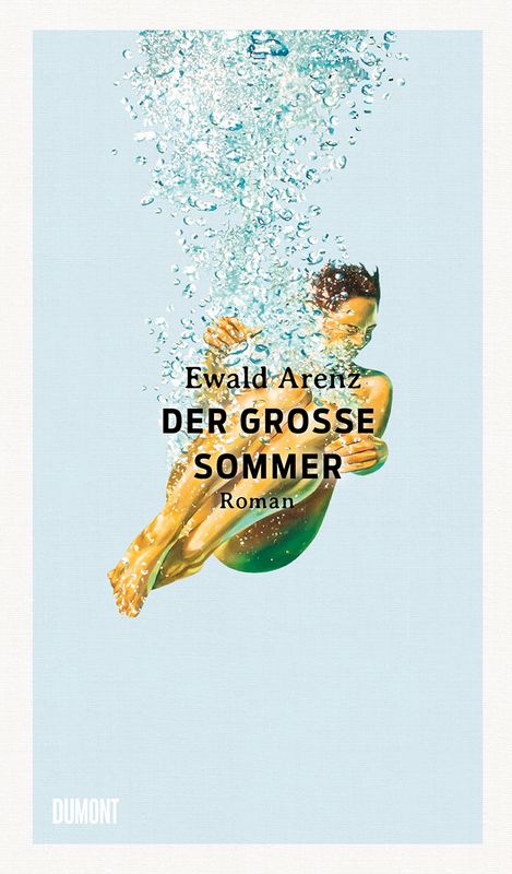 Ewald Arenz – Der große Sommer