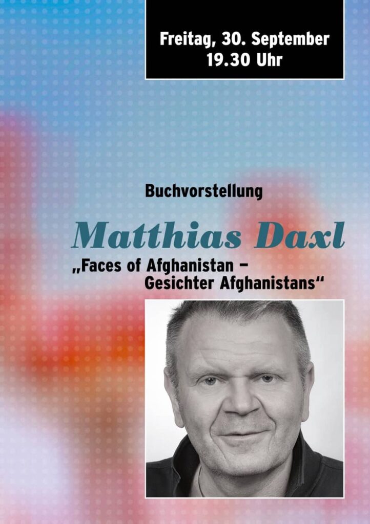 Plakat: Buchvorstellung Matthias Daxl „Faces of Afghanistan – Gesichter Afghanistans“ im Provinzbuch
