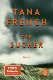 Tana French – Der Sucher