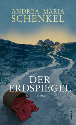 Andrea Maria Schenkel – Der Erdspiegel