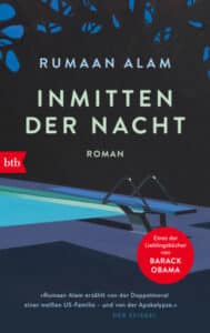 Rumaan Alam – Inmitten der Nacht