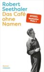 Robert Seethaler – Das Café ohne Namen