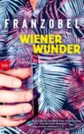 Franzobel – Wiener Wunder