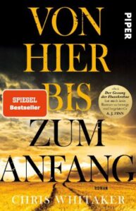 Chris Whitaker – Von hier bis zum Anfang