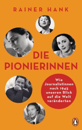 Rainer Hank – Die Pionierinnen