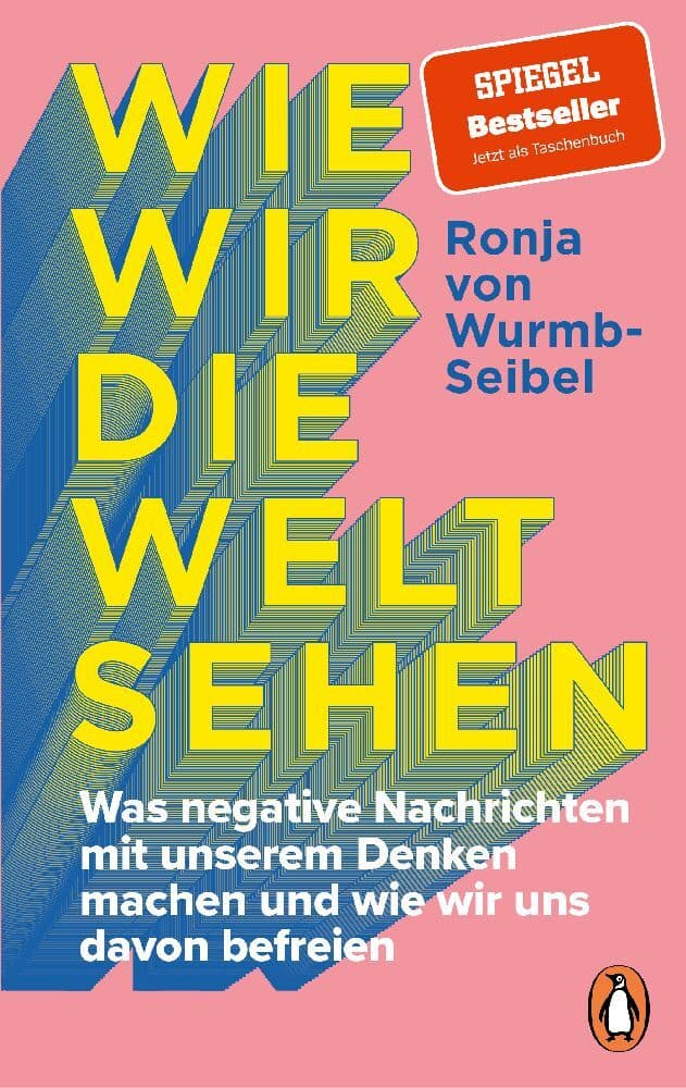 Ronja von Wurmb-Seibel – Wie wir die Welt sehen